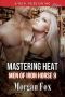 Mastering Heat [Men of Iron Horse 9] (Siren Publishing Classic)